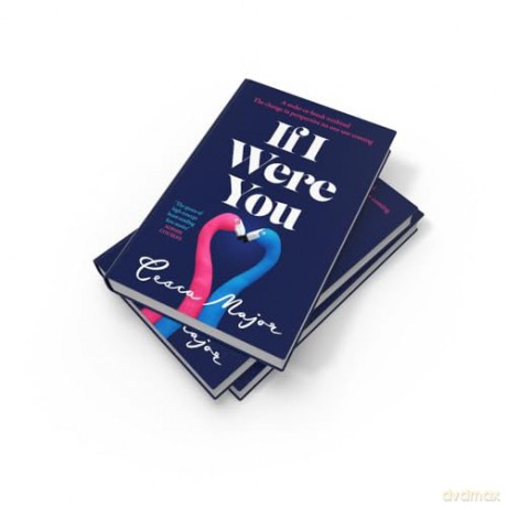 If I Were You: The new unforgettable romantic summer novel of 2024 from the queen of 'what if' love stories - Cesca Major [KSIĄŻKA]