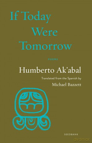 If Today Were Tomorrow: Poems (Seedbank) [KSIĄŻKA]