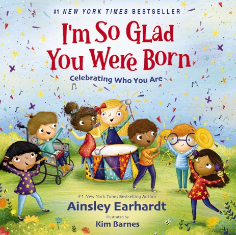 I'm So Glad You Were Born: Celebrating Who You Are - Ainsley Earhardt [KSIĄŻKA]
