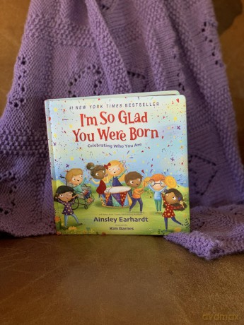 I'm So Glad You Were Born: Celebrating Who You Are - Ainsley Earhardt [KSIĄŻKA]