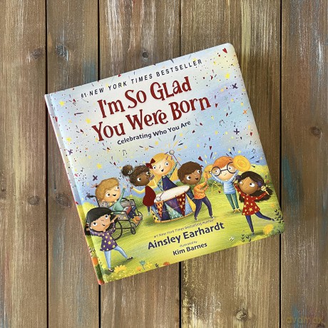 I'm So Glad You Were Born: Celebrating Who You Are - Ainsley Earhardt [KSIĄŻKA]