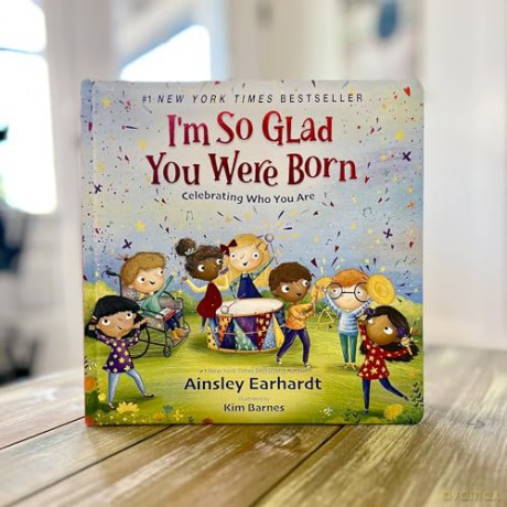 I'm So Glad You Were Born: Celebrating Who You Are - Ainsley Earhardt [KSIĄŻKA]