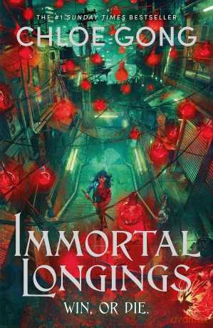 Immortal Longings: the seriously heart-pounding and addictive epic and dark fantasy romance sensation (Flesh and False Gods) - Chloe Gong [KSIĄŻKA]