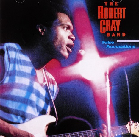 Robert Cray: False Accusations [CD]