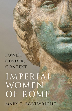 Imperial Women of Rome: Power, Gender, Context - Mary T. Boatwright [KSIĄŻKA]