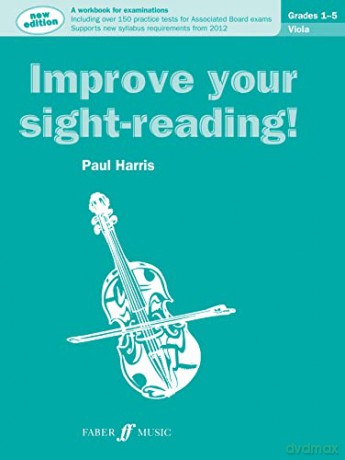 Improve your sight-reading! Viola Grades 1-5: A Workbook for Examinations (Faber Edition: Improve Your Sight-Reading) - Paul Harris [KSIĄŻKA]