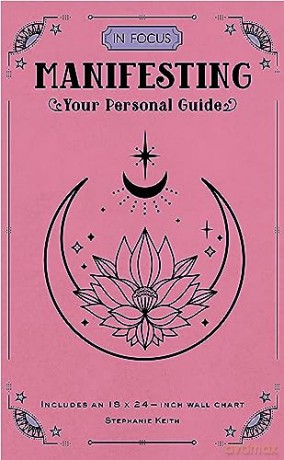 In Focus Manifesting: Your Personal Guide - Stephanie Keith [KSIĄŻKA]