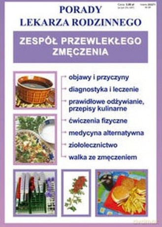 Zespół Przewlekłego Zmęczenia Porady Lekarza Rodzinnego [KSIĄŻKA]