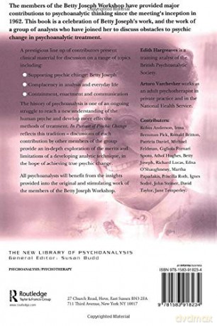 In Pursuit of Psychic Change: The Betty Joseph Workshop (The New Library of Psychoanalysis) [KSIĄŻKA]