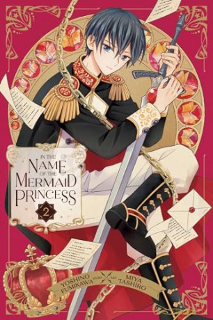 In the Name of the Mermaid Princess, Vol. 2: Volume 2 - Yoshino Fumikawa [KSIĄŻKA]