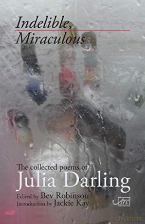 Indelible, Miraculous - Julia Darling [KSIĄŻKA]