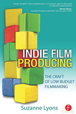 Indie Film Producing - Suzanne Lyons [KSIĄŻKA]
