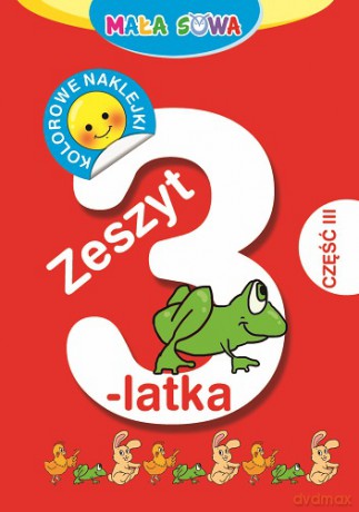 Zeszyt 3-Latka Część 3 [KSIĄŻKA]