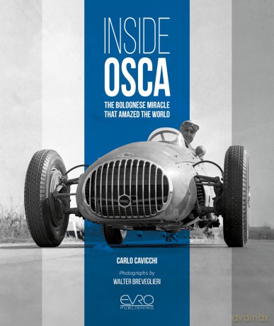 Inside OSCA: The Bolognese Miracle That Amazed the World - Carlo Cavicchi [KSIĄŻKA]