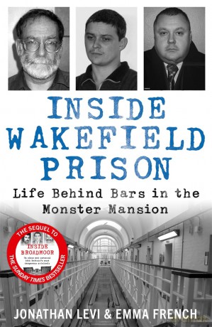 Inside Wakefield Prison: Life Behind Bars in the Monster Mansion (Inside Prison Series) - Jonathan Levi [KSIĄŻKA]