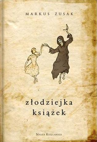Złodziejka Książek - Markus Zusak [KSIĄŻKA]
