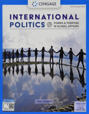 International Politics: Power and Purpose in Global Affairs (Mindtap Course List) - Paul D'anieri [KSIĄŻKA]