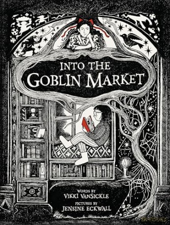 Into the Goblin Market - Vikki Vansickle [KSIĄŻKA]