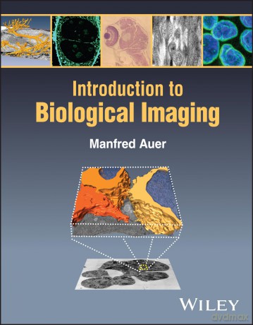 Introduction to Biological Imaging [KSIĄŻKA]
