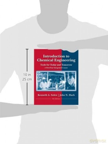 Introduction to Chemical Engineering: Tools for Today and Tomorrow, 5th Edition - Kenneth A. Solen [KSIĄŻKA]