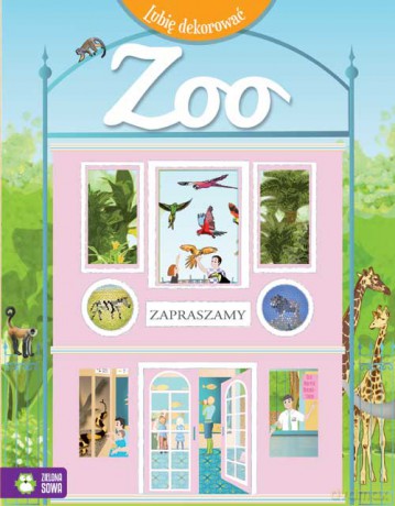 Zoo Lubię Dekorować [KSIĄŻKA]