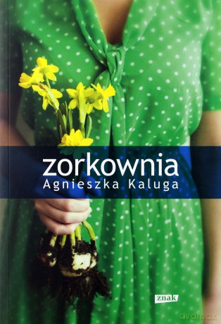Zorkownia - Agnieszka Kaluga [KSIĄŻKA]