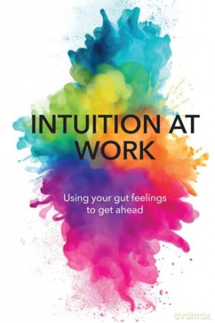 Intuition at Work: Using Your Gut Feelings to Get Ahead - Jessica Pryce-Jones [KSIĄŻKA]
