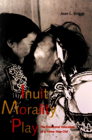 Inuit Morality Play - The Emotional Education of a Three-Year Old - Jean L. Briggs [KSIĄŻKA]