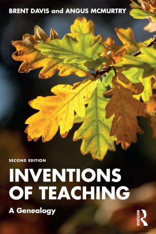 Inventions of Teaching: A Genealogy - Davis Brent [KSIĄŻKA]