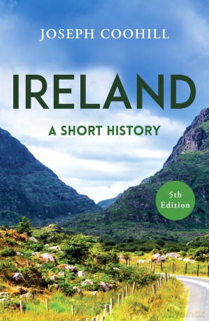 Ireland: A Short History (Short Histories) - Joseph Coohill [KSIĄŻKA]