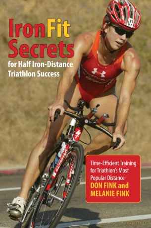 Ironfit Secrets for Half Iron-Distance Triathlon Success: Time-Efficient Training for Triathlon's Most Popular Distance [KSIĄŻKA]