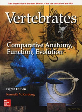 ISE Vertebrates: Comparative Anatomy, Function, Evolution - Kardong [KSIĄŻKA]