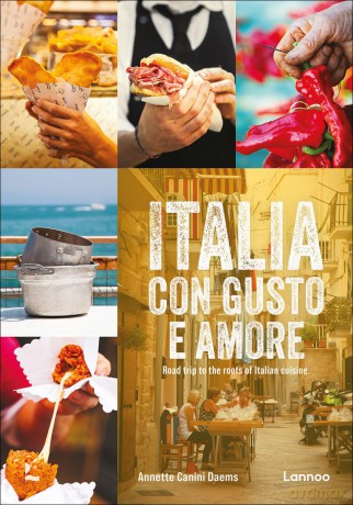 Italia con gusto e amore: Road Trip to the Roots of Italian cuisine [KSIĄŻKA]