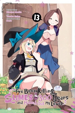 I've Been Killing Slimes for 300 Years and Maxed Out My Level, Vol. 13 (manga): Volume 13 (IVE BEEN KILLING SLIMES 300 YEARS MAXED OUT GN) - Morita [KSIĄŻKA]