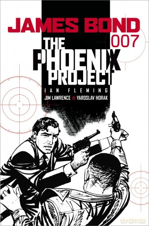 James Bond: The Phoenix Project: The Phoenix Project - Jim Lawrence [KSIĄŻKA]