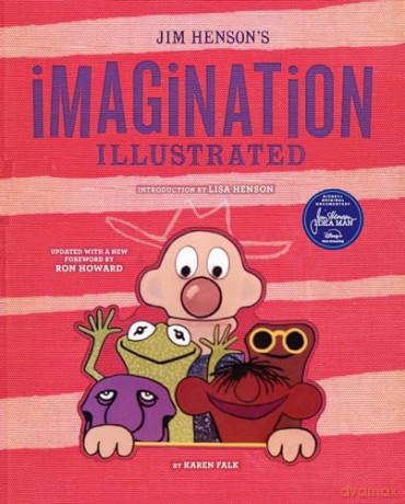 Jim Henson's Imagination Illustrated: The Jim Henson Journal - Karen Falk [KSIĄŻKA]