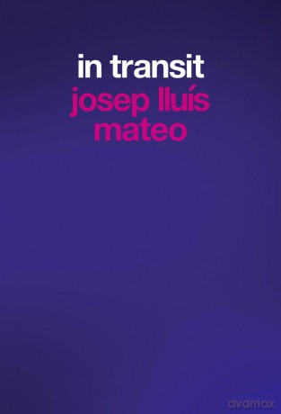 Josep Lluís Mateo: In Transit - Mois S Puente [KSIĄŻKA]