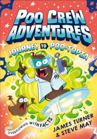 Journey to Poo-topia: A hilariously funny illustrated comic graphic novel for children new for 2024 (Poo Crew Adventures) - James Turner [KSIĄŻKA]