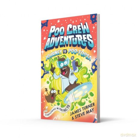 Journey to Poo-topia: A hilariously funny illustrated comic graphic novel for children new for 2024 (Poo Crew Adventures) - James Turner [KSIĄŻKA]