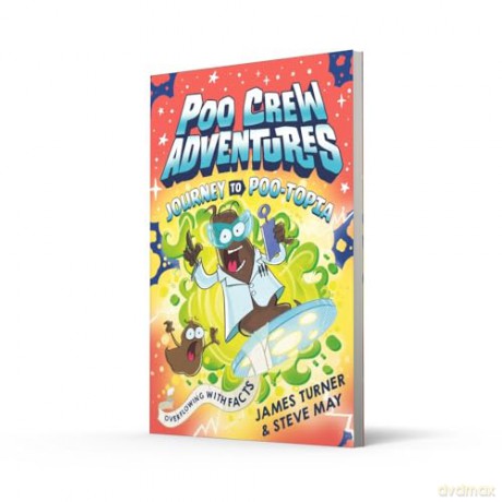Journey to Poo-topia: A hilariously funny illustrated comic graphic novel for children new for 2024 (Poo Crew Adventures) - James Turner [KSIĄŻKA]