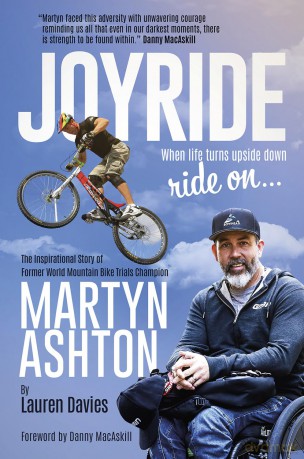 Joyride: The Inspirational Story of Former World Mountain Bike Trials Champion Martyn Ashton - Lauren Davies [KSIĄŻKA]