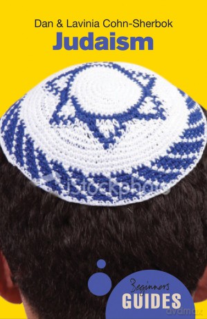 Judaism: A Beginner's Guide (Beginner's Guides) - Dan Cohnsherbok [KSIĄŻKA]