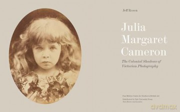 Julia Margaret Cameron: The Colonial Shadows of Victorian Photography - Jeff Rosen [KSIĄŻKA]