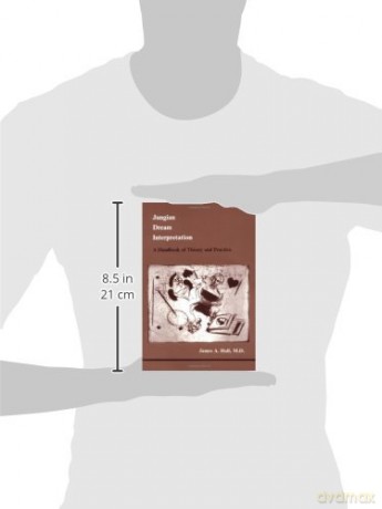 Jungian Dream Interpretation: A Handbook of Theory and Practice (Studies in Jungian Psychology by Jungian Analysts, 13) - James A Hall [KSIĄŻKA]