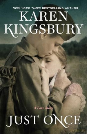 Just Once: A Novel - Karen Kingsbury [KSIĄŻKA]