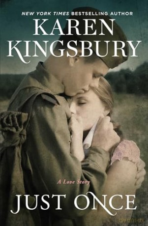 Just Once: A Novel - Karen Kingsbury [KSIĄŻKA]