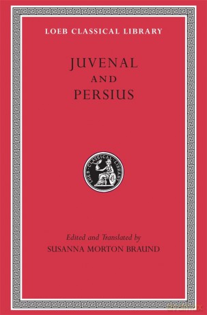 Juvenal and Persius (Loeb Classical Library 91) - Morton Braund Susann [KSIĄŻKA]