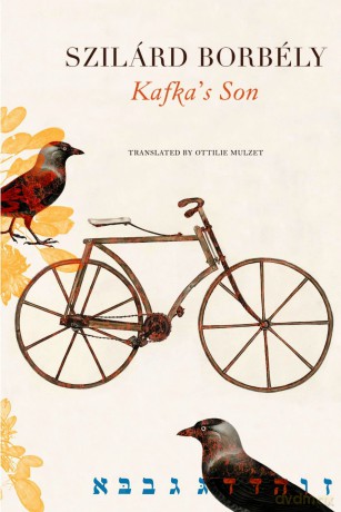 Kafka's Son (The Hungarian List) - Szilard Borbely [KSIĄŻKA]
