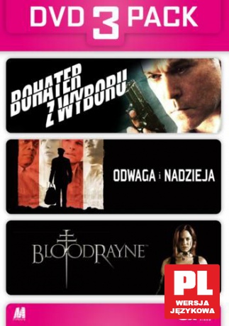 Bohater z wyboru / Odwaga i nadzieja / Bloodrayne [BOX] [3DVD]