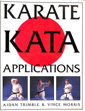 Karate Kata Applications - Aidan Trimble [KSIĄŻKA]